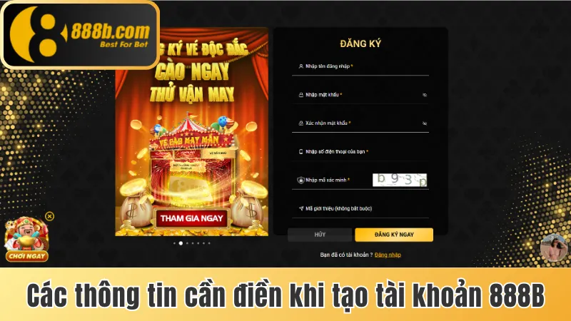 Các thông tin cần điền khi tạo tài khoản 888b