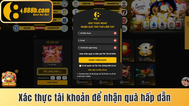 Xác thực tài khoản để nhận quà hấp dẫn