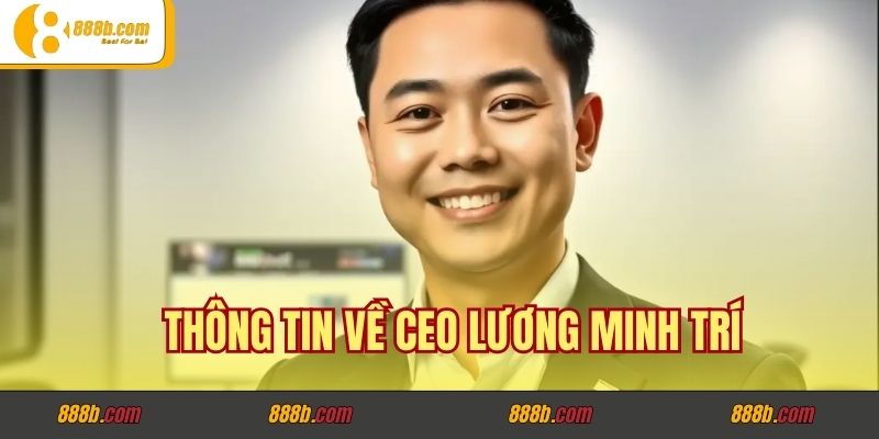 Gia Đình và Học Vấn Đằng Sau Thành Công Của Lương Minh Trí - CEO byv.jpn.com 2 Thông tin về CEO Lương Minh Trí